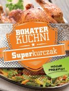 Okładka książki Bohater kuchni. Superkurczak