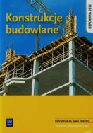 Okładka książki Konstrukcje budowlane. Podręcznik do nauki zawodu technik bu