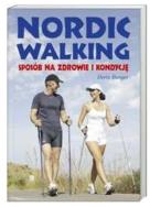 Okładka książki Nordic walking. Sposób na zdrowie i kondycję