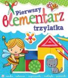 Pierwszy elementarz 3 latka. Autor: Bator Agnieszka. ZdrowePodejscie.pl Okładka książki Pierwszy elementarz 3 latka