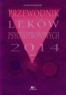 Przewodnik Leków Psychotropowych 2014 Tom 2. Autor: Bazire Stephen. ZdrowePodejscie.pl Okładka książki Przewodnik Leków Psychotropowych 2014 Tom 2