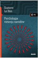 Psychologia rozwoju narodów. Autor: Gustave le Bon. ZdrowePodejscie.pl Okładka książki Psychologia rozwoju narodów