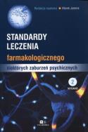 Standardy leczenia farmakologicznego niektórych zaburzeń psychicznych. Wydawca: Via Medica. ZdrowePodejscie.pl Opakowanie Standardy leczenia farmakologicznego niektórych zaburzeń psychicznych