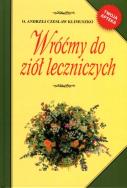 Wróćmy do ziół leczniczych wyd.2014. Autor: Andrzej Czesław Klimuszko. ZdrowePodejscie.pl Okładka książki Wróćmy do ziół leczniczych wyd.2014