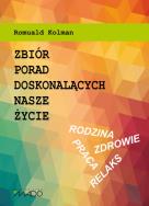 Okładka książki Zbiór porad doskonalących nasze życie