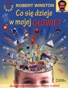 Co się dzieje w mojej głowie?. Autor: Winston Robert. ZdrowePodejscie.pl Okładka książki Co się dzieje w mojej głowie?