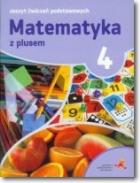 Okładka książki Matematyka z plusem 4 Zeszyt ćwiczeń podstawowych