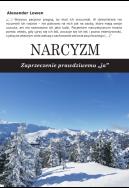 Narcyzm  . Autor: Alexander Lowen. ZdrowePodejscie.pl Okładka książki Narcyzm