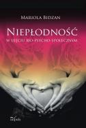 Niepłodność w ujęciu bio-psycho-społecznym. Autor: Bidzan Mariola. ZdrowePodejscie.pl Okładka książki Niepłodność w ujęciu bio-psycho-społecznym