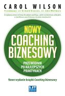 Okładka książki Nowy coaching biznesowy. Przewodnik po najlepszych praktykach