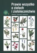 Okładka książki Prawie wszystko o ziołach i ziołolecznictwie