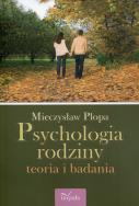 Okładka książki Psychologia rodziny teoria i badania