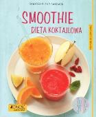 Okładka książki Smoothie. Dieta koktajlowa