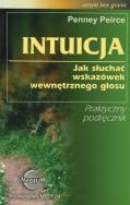 Okładka książki Intuicja. Jak słuchać wskazówek wewnętrznego głosu