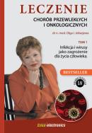 Okładka książki Leczenie chorób przewlekłych i onkologicznych Tom 1
