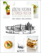 Okładka książki Łódzka kuchnia czterech kultur The Lodz Cuisine of Four Cultures