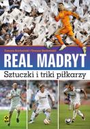 Okładka książki Real Madryt. Sztuczki i triki piłkarzy