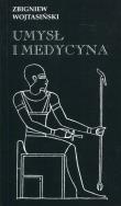 Umysł i medycyna. Autor: Zbigniew Wojtaiński. ZdrowePodejscie.pl Okładka książki Umysł i medycyna