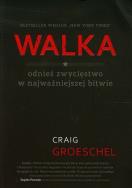 Okładka książki Walka odnieś zwycięstwo w najważniejszej bitwie