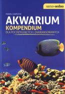 Akwarium Kompendium dla początkujących i zaawansowanych. Autor: Czapczyk Paweł. ZdrowePodejscie.pl Okładka książki Akwarium Kompendium dla początkujących i zaawansowanych