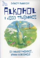 Alkohol i jego tajemnice. Autor: Elżbieta Zubrzycka. ZdrowePodejscie.pl Okładka książki Alkohol i jego tajemnice