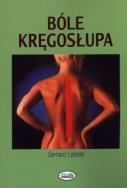 Bóle kręgosłupa. Autor: Gerhard Leibold. ZdrowePodejscie.pl Okładka książki Bóle kręgosłupa