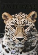 Ilustrowana Encyklopedia Zwierząt. Autor: Opracowanie zbiorowe. ZdrowePodejscie.pl Okładka książki Ilustrowana Encyklopedia Zwierząt