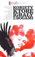 Okładka książki Kobiety, które igrały z bogami