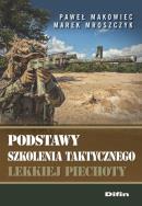 Okładka książki Podstawy szkolenia taktycznego lekkiej piechoty