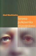 Okładka książki Sprawa pułkownika Miasojedowa