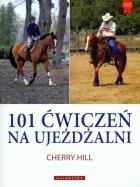 101 ćwiczeń na ujeżdżalni. Autor: Cherry Hill. ZdrowePodejscie.pl Okładka książki 101 ćwiczeń na ujeżdżalni