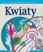 Okładka książki Antystresowa kolorowanka dla dorosłych. Część 4: Kwiaty