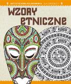 Okładka książki Antystresowa kolorowanka dla dorosłych. Część 5: Wzory etniczne