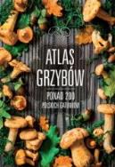 Atlas grzybów. Autor: Patrycja Zarawska. ZdrowePodejscie.pl Okładka książki Atlas grzybów