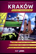 Atlas miasta z przewodnikiem kibica Kraków 1:22 500. Autor: EURO 2012. ZdrowePodejscie.pl Okładka książki Atlas miasta z przewodnikiem kibica Kraków 1:22 500