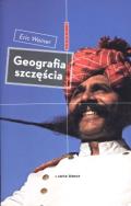 Geografia szczęścia. Autor: Weiner Eric. ZdrowePodejscie.pl Okładka książki Geografia szczęścia