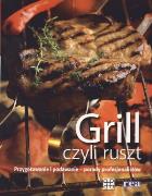 Okładka książki Grill czyli ruszt REA