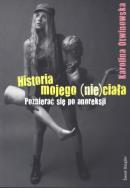 Okładka książki Historia mojego (nie) ciała