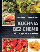 Okładka książki Kuchnia bez chemii