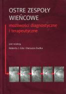 Okładka książki Ostre zespoły wieńcowe, możliwości...