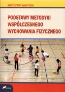 Okładka książki Podstawy Metodyki Współczesnego Wychowania Fizycznego