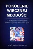 Okładka książki Pokolenie wiecznej młodości. O postępach w ...