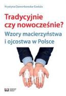 Okładka książki Tradycyjnie czy nowocześnie?