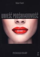 Okładka książki Uwieść podświadomość. Psychologia reklamy GWP