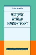 Wstępny wywiad diagnostyczny. Autor: James Morrison. ZdrowePodejscie.pl Okładka książki Wstępny wywiad diagnostyczny