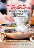 Antyodżywcze i antyzdrowotne aspekty żywienia człowieka. Autor: Emiliia Kolarzyk. ZdrowePodejscie.pl Okładka książki Antyodżywcze i antyzdrowotne aspekty żywienia człowieka