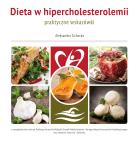 Dieta w hipercholesterolemii. Autor: Cichocka Aleksandra. ZdrowePodejscie.pl Okładka książki Dieta w hipercholesterolemii