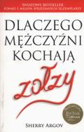 Dlaczego mężczyźni kochają zołzy. Autor: Sherry Argov. ZdrowePodejscie.pl Okładka książki Dlaczego mężczyźni kochają zołzy