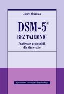 DSM-5 bez tajemnic. Autor: James Morrison. ZdrowePodejscie.pl Okładka książki DSM-5 bez tajemnic