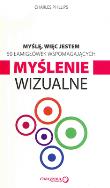 Okładka książki Myślę więc jestem 50 łamigłówek wspomagających myślenie wizualne